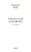 Tous les mots sont adultes : Methode pour l'atelier d'ecriture