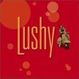 Image of Lushy