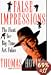 False Impressions:  The Hunt for Big-Time Art Fakes