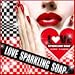 LOVE Sparkling soap(��֥��ѡ�����󥰥�����)