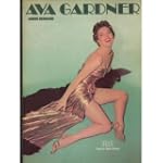 Gardner. Ava Gardner (Collection T�te...