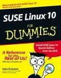 Suse Linux 10 for Dummies with CDROM (For Dummies (Computers))