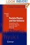 Particle Physics and the Universe: Proceedings of the 9th Adriatic meeting, Sept. 2003, Dubrovnik (Springer Proceedings in Physics)