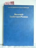 Produkt-Bild: Beroemde Luchtvaart-Pioniers.