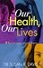Books : Our Health Our Lives