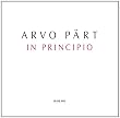 Arvo Part: In Principio