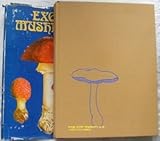 Exotic mushrooms = Nouvel atlas des champignons