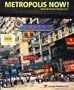 Metropolis Now!: Urban Cultures in Global Cities