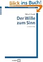Der Wille zum Sinn