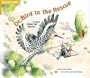 Dr. Bird to the Rescue: A Tale from the Desert