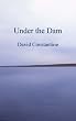 Under the Dam
