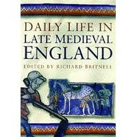 Daily Life in the Late Middle Ages