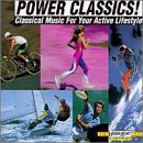 Power Classics! Classical Music for Your Active Lifestyle, Vol. 2