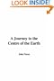 A Journey to the Centre of the Earth
