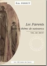 Les Parents Dans le Th&egrave;me de Naissance