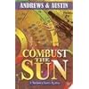 Combust the Sun (Richfield & Rivers Mystery Series)