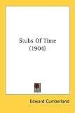 Stubs Of Time