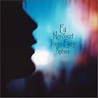 From Every Sphere by ed Harcourt