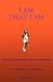I Am That I Am by Ellia English