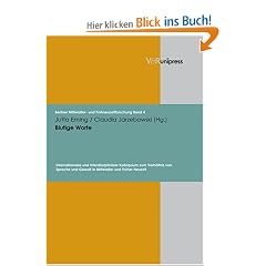 Blutige Worte (Berliner Mittelalter- Und Fruhneuzeitforschung)
