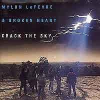 Mylon LeFevre & Broken Heart - Crack the Sky (1987)