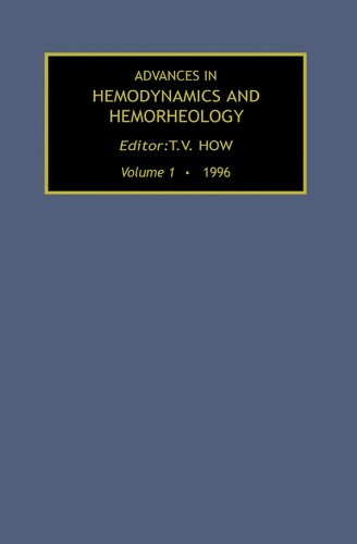 Advances in Hemodynamics and Hemorheology, Volume 1 (Advances in Hemodynamics & Hemorheology)