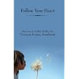 Follow Your Heart