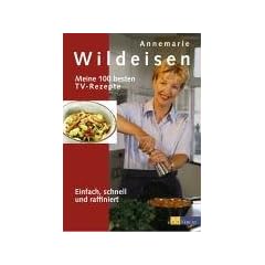 Meine 100 besten TV-Rezepte: Einfach, schnell und raffiniert