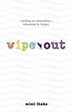 Wipe out