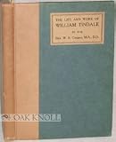 The life and work of William Tindale
