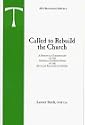 Called to Rebuild the Church: A Spiritual Commentary on the General Constitutions of the Secular Franciscan Order (Sfo Resource Library, Vol. 2.)
