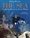 The Sea: Exploring Life on an Ocean Planet