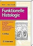 Funktionelle Histologie.
