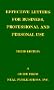 Effective Letters for Business, Professional and Personal Use: A Guide to Successful Correspondence