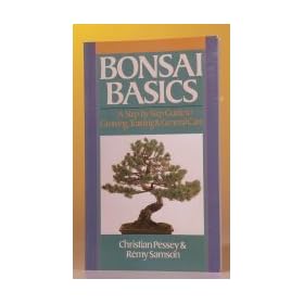 Bonsai Boy's Bonsai BasicsChristian Pessey and Remy Samson