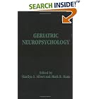 Geriatric Neuropsychology by Marilyn S. Albert and Mark B. Moss