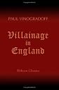 Villainage in England: Essays in English mediaeval history