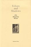 Echoes and shadows