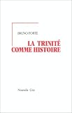 La Trinité comme histoire