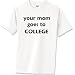 mom college T-Shirt Standard Cotton