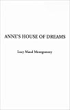 Anne's House of Dreams