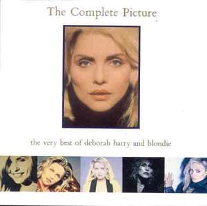 CD-Charts  Music : The Complete Picture: the Best of Deborah Harry & Blondie