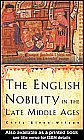 The English Nobility In The Late Middle Ages : The  Fourteenth-century Political Community