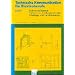 Technische Kommunikation für Elektroberufe, Bd.1, Technisches Zeichnen, Zeichnen von Schaltungsunterlagen, Schaltungs- und Funktionsanalyse