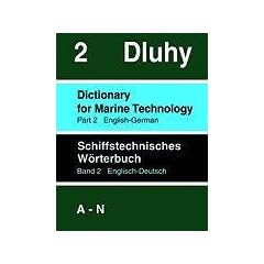 Schiffstechnisches W�rterbuch 2. Englisch - Deutsch. Teil 1: A - N / Teil 2: O - Z (Book on Demand): 2 Teile