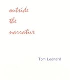 Outside the narrative : poems 1965 - 2009