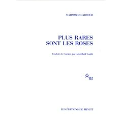 Plus rares sont les roses