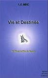 Vie et destinée : En direct de l\'ère du Verseau