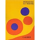 DERRIERE LE MIROIR (DLM) NO. 201 JANVIER 1973: ALEXANDER CALDER - WITH FIVE ORIGINAL... by ALEXANDER) (DERRIERE LE MIROIR). Calder, Alexander, Maurice Besset & Andre Balthazar (CALDER