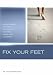 Fix Your Feet...